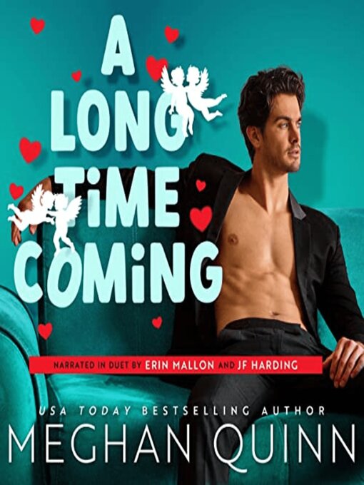 Title details for A Long Time Coming by Meghan Quinn - Wait list
